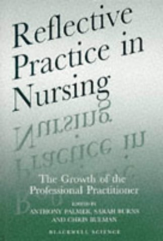 Reflective Practice in Nursing