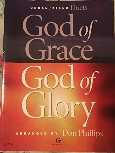 God of Grace God of Glory