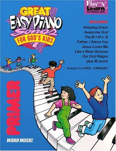 Great Easy Piano Songs for God's Kids - Primer