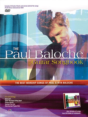 The Paul Baloche Guitar Songbook
