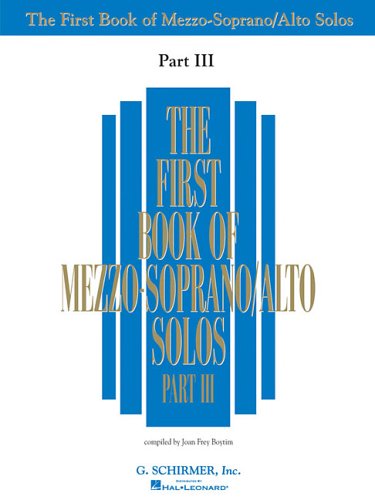 First Book Of Mezzo-Soprano Solos - Part III