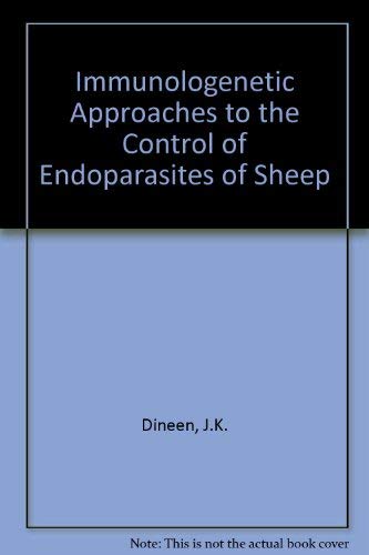 Immunogenetic Approaches to the Control of Endoparasites with Particular Reference to Parasites of Sheep