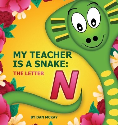 My Teacher Is a Snake the Letter N