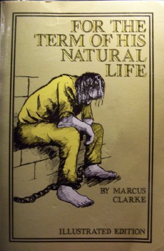For The Term Of His Natural Life