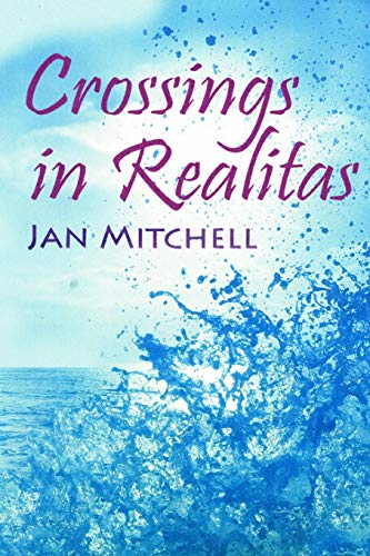 Crossings In Realitas: Part Two Of A Cruising Memoir