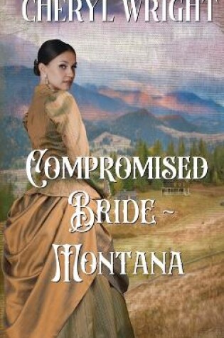 Compromised Bride Montana