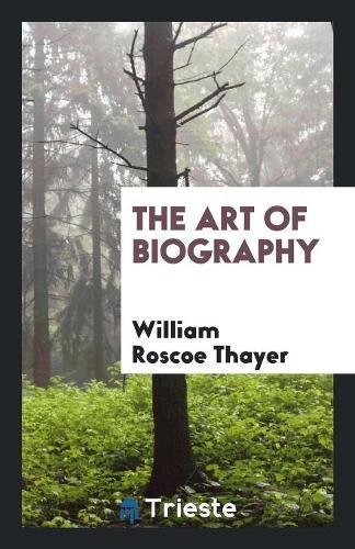 The Art of Biography