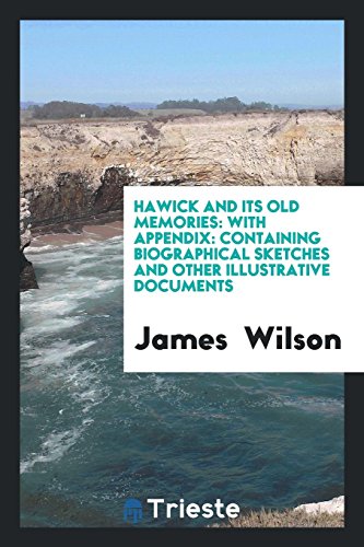 Hawick and Its Old Memories