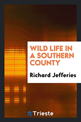 Wild Life in a Southern County