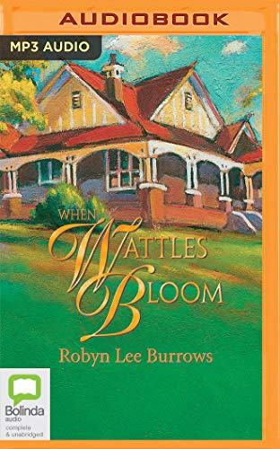 When Wattles Bloom