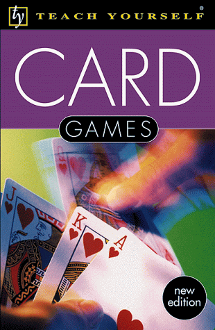Teach Yourself Card Games 2/E