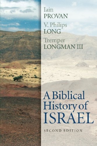 A Biblical History of Israel, Second Edition