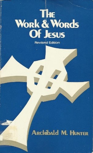 Work And Words Of Jesus
