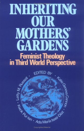 Inheriting Our Mothers Gardens