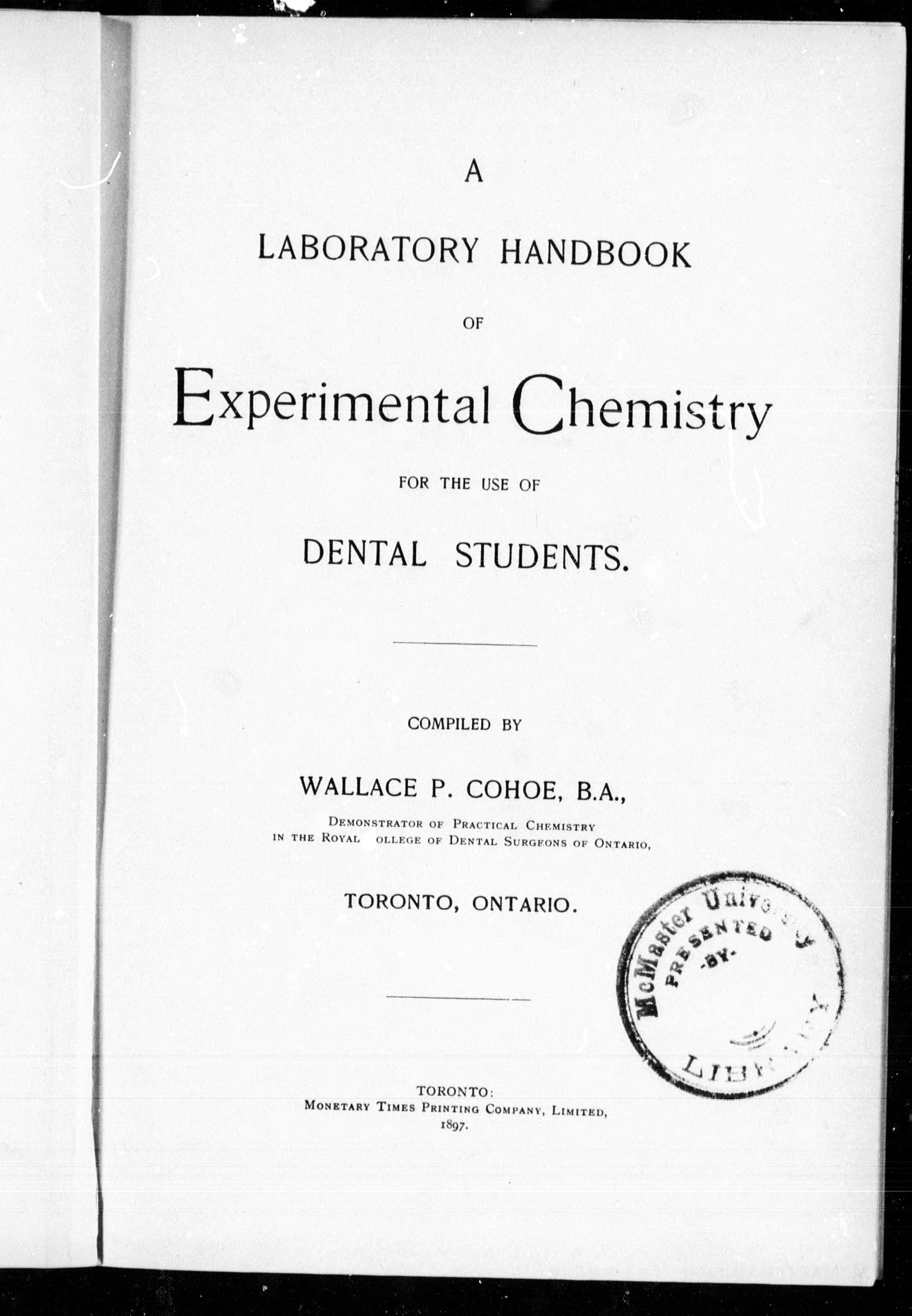 A Laboratory Handbook of Experimental Chemistry for the Use of Dental Students