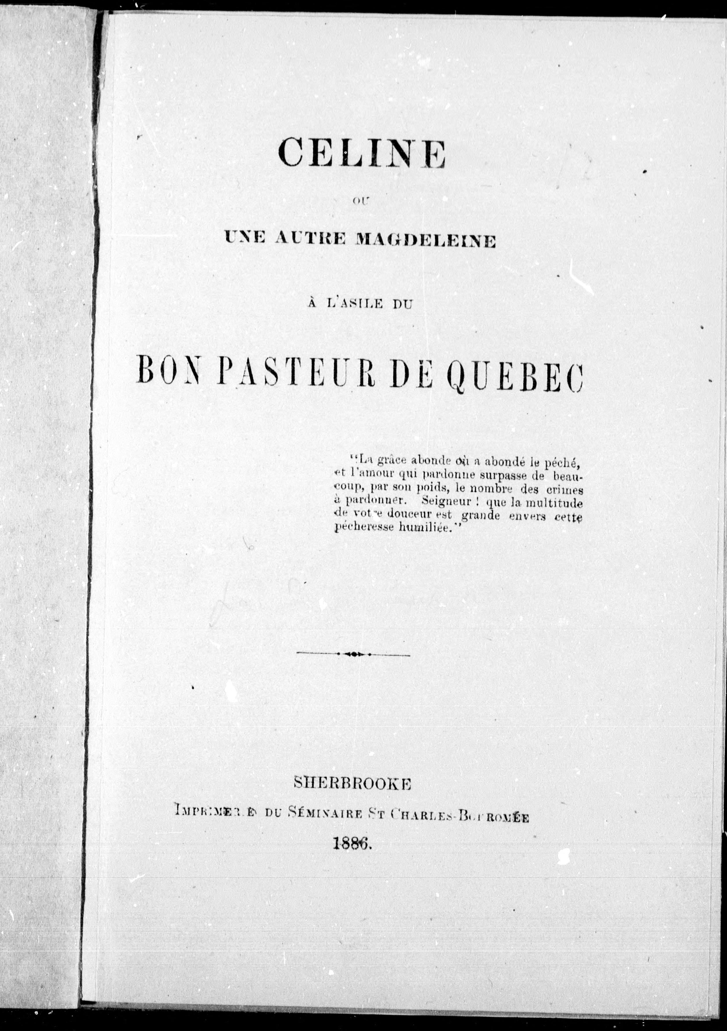 Céline Ou Une Autre Magdeleine À L'Asile Du Bon Pasteur De Québec