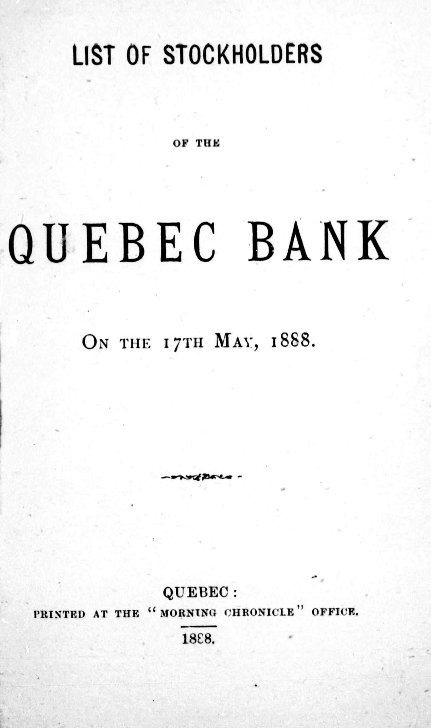 List Of Stockholders Of The Quebec Bank, On The 17th May, 1888