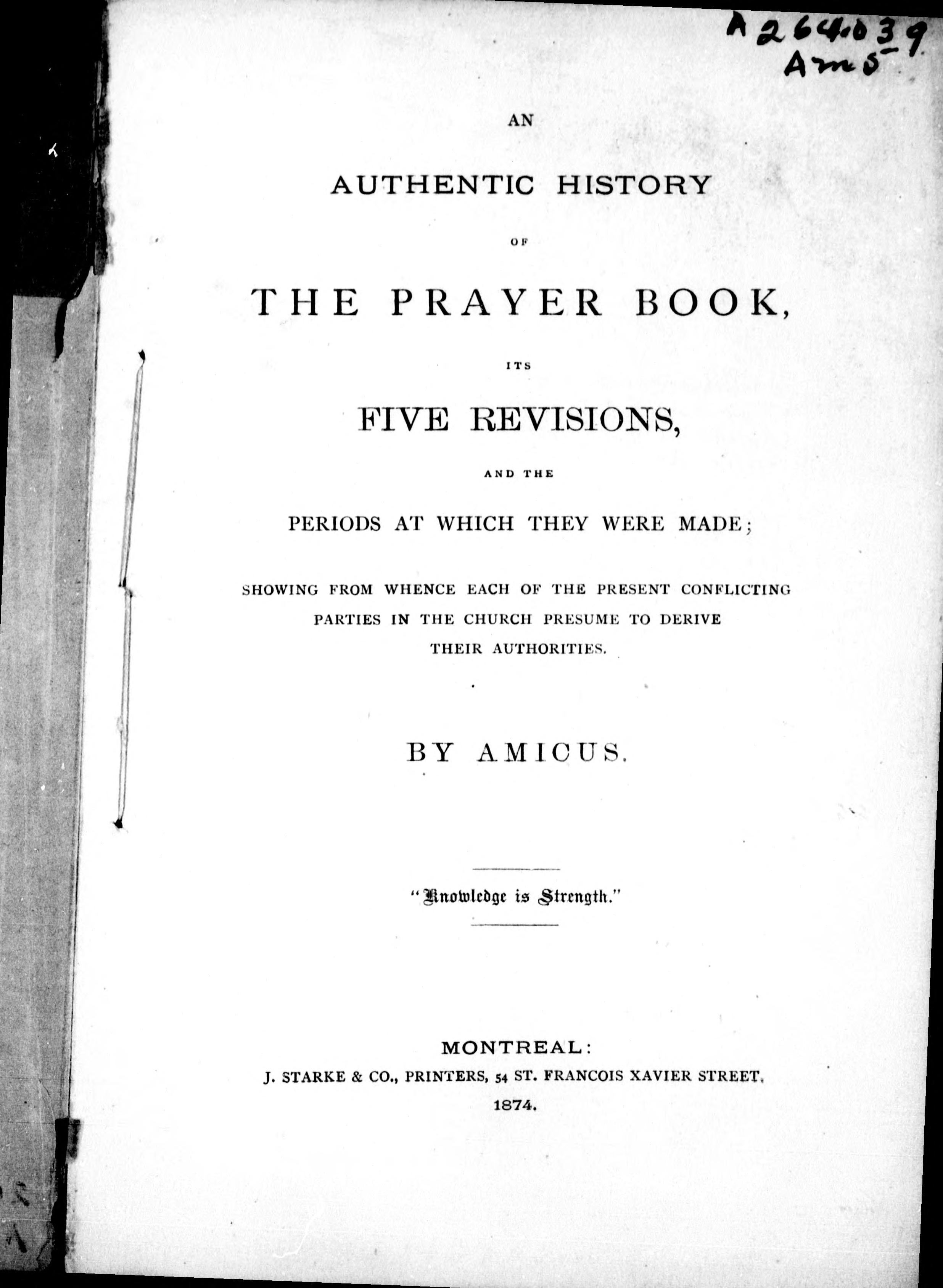An Authentic History Of The Prayer Book, Its Five Revisions And The Periods At Which They Were Made