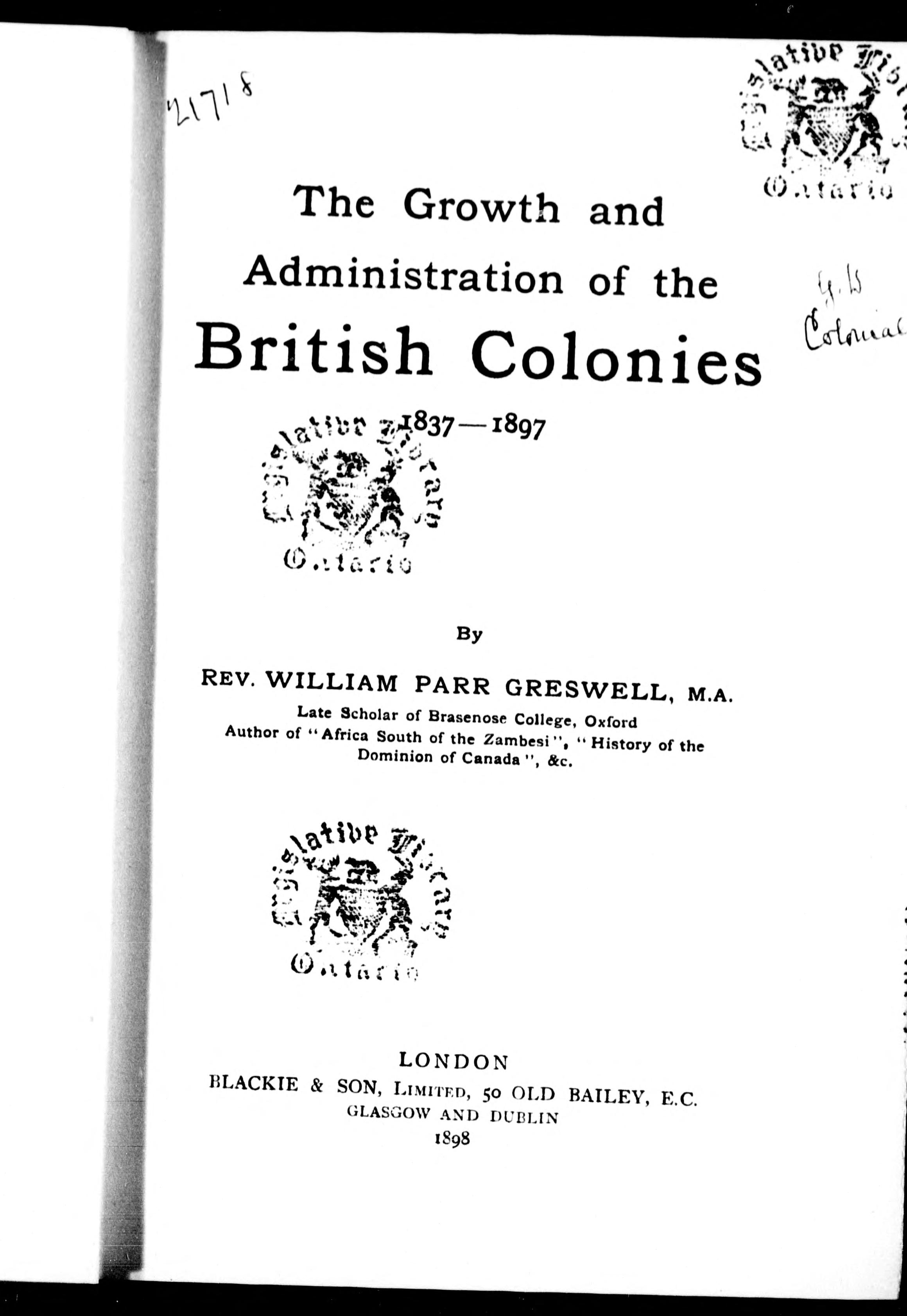 The Growth And Administration Of The British Colonies, 1837-1897