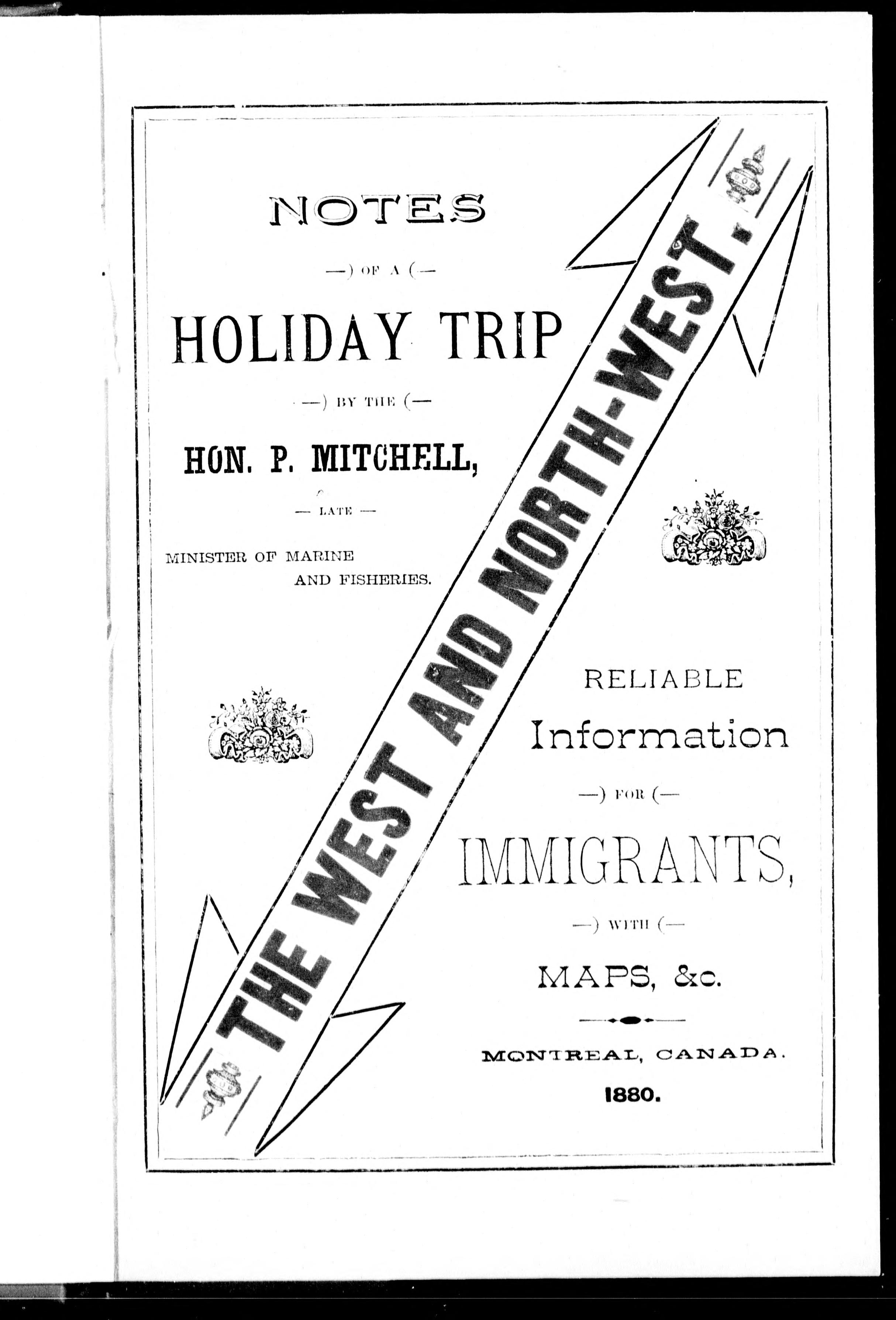 Notes of a Holiday Trip by the Hon. P. Mitchell, Late Minister of Marine and Fisheries