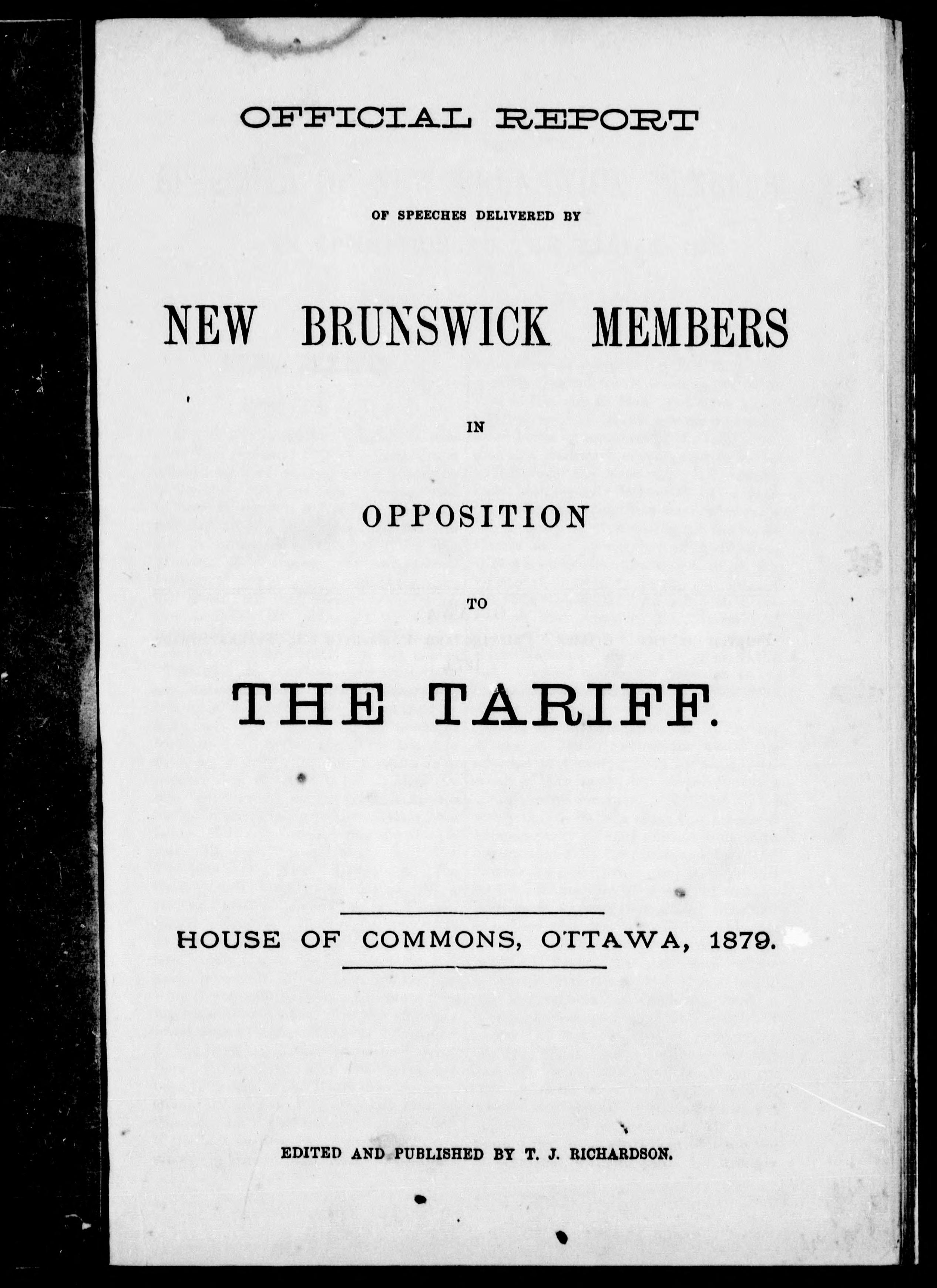 Official Report of Speeches Delivered by New Brunswick Members in Opposition to the Tariff
