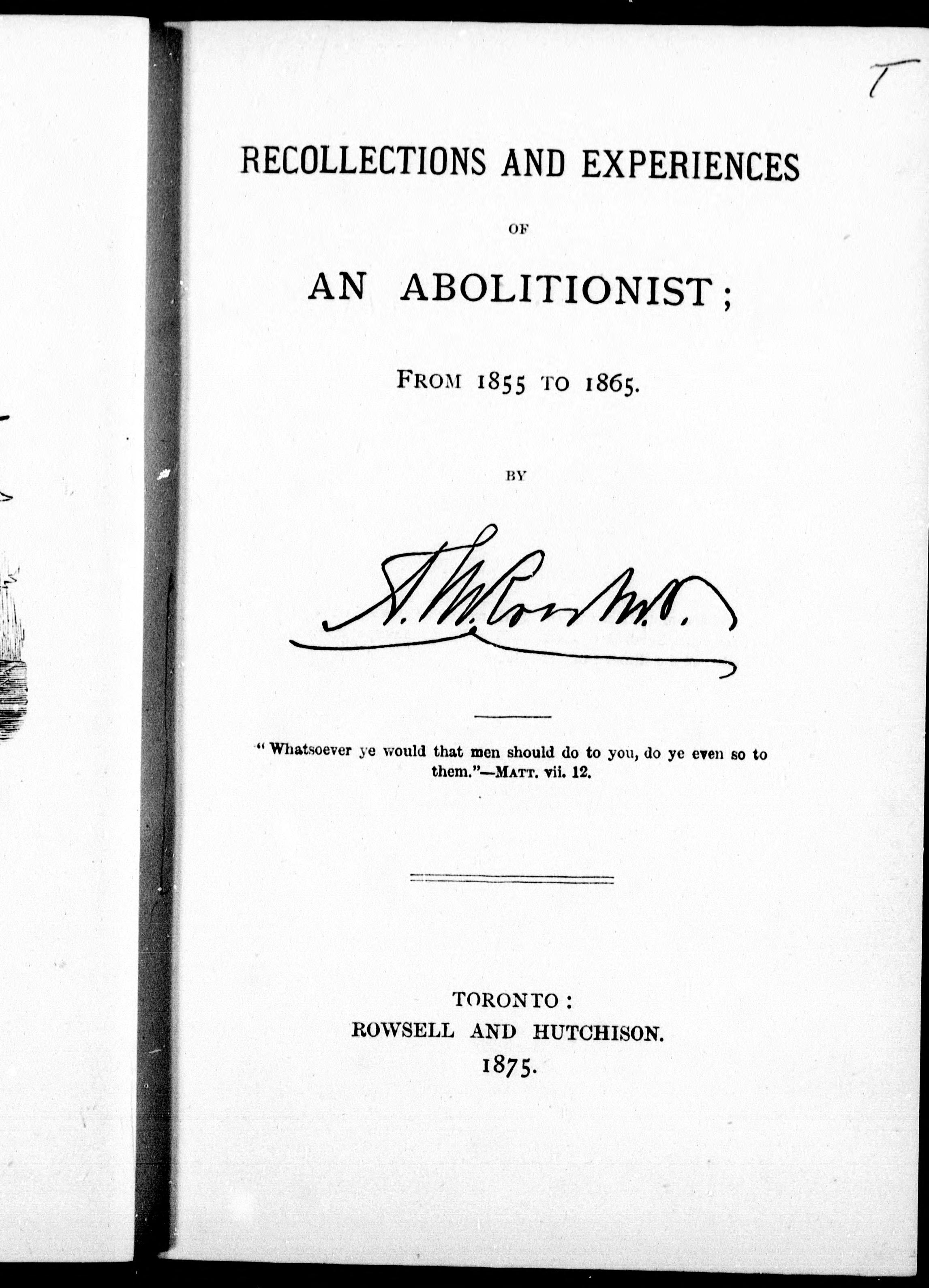Recollections and Experiences of an Abolitionist, from 1855 To 1865
