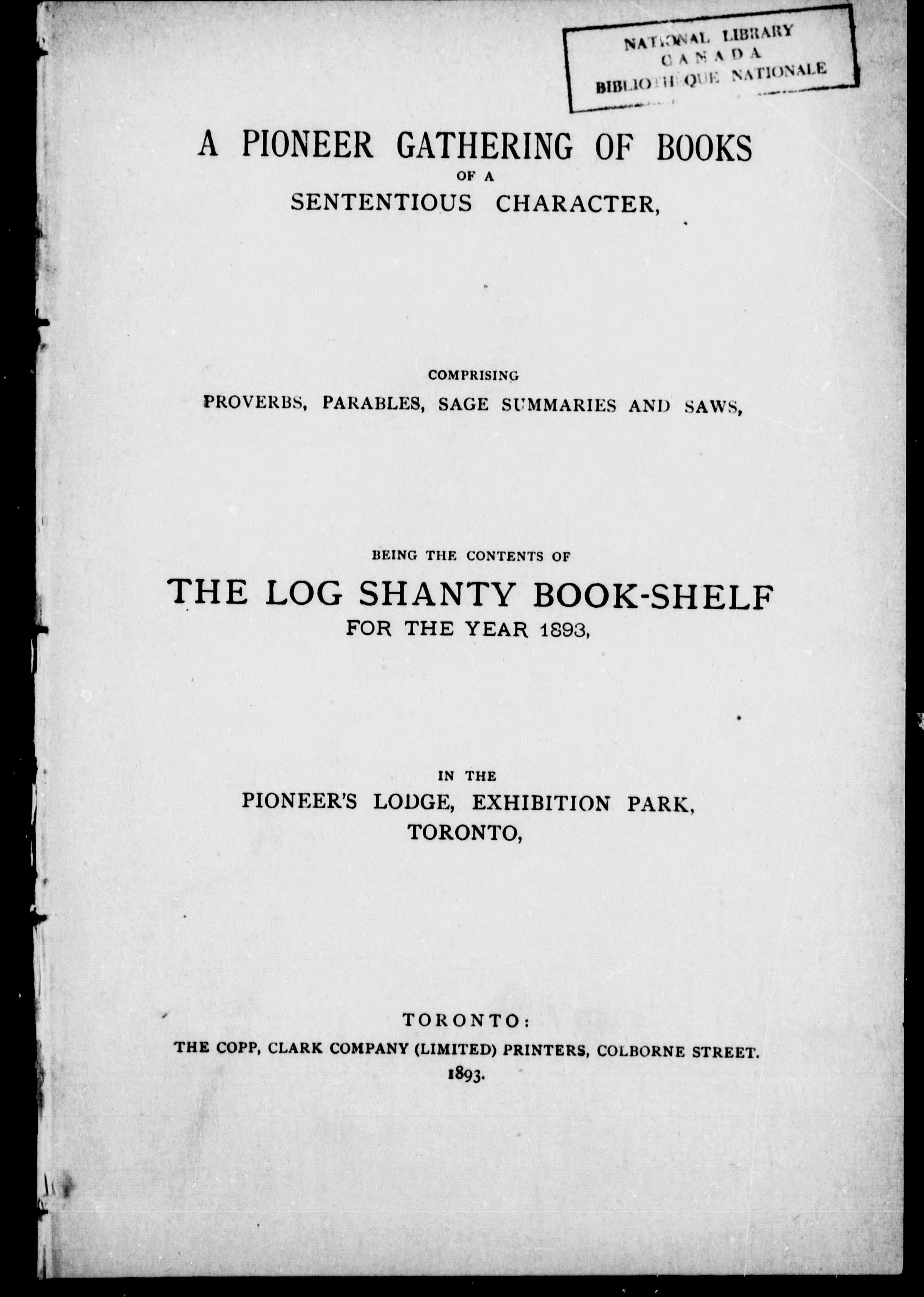 A Pioneer Gathering of Books of a Sententious Character, Comprising Proverbs, Parables, Sage Summaries and Saws