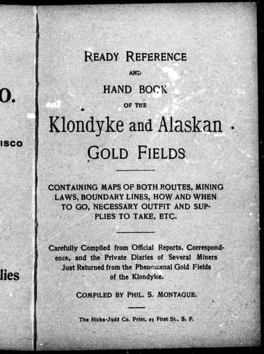 Ready Reference And Hand Book Of The Klondyke And Alaskan Gold Fields
