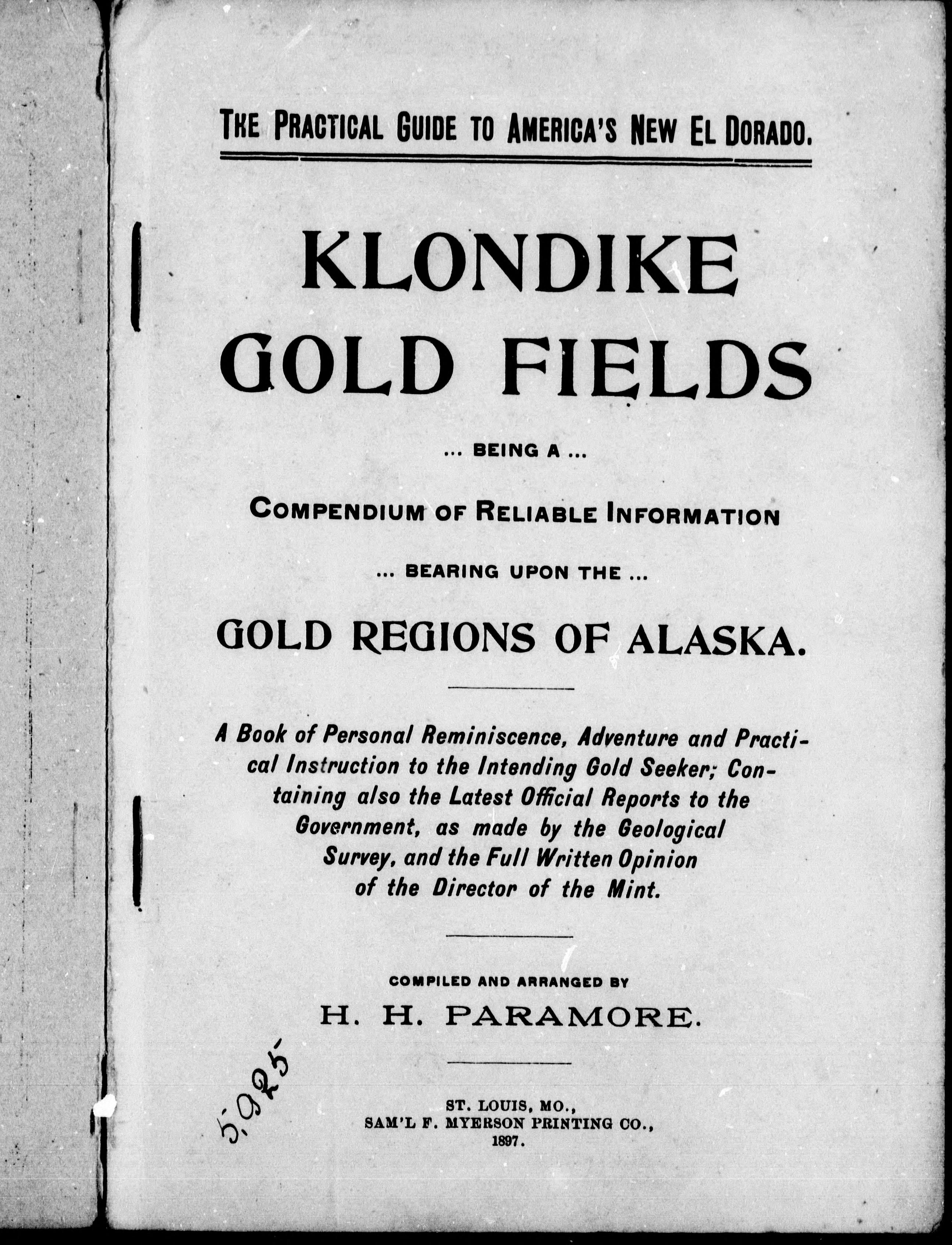 The Practical Guide to America's New El Dorado, Klondike Gold Fields