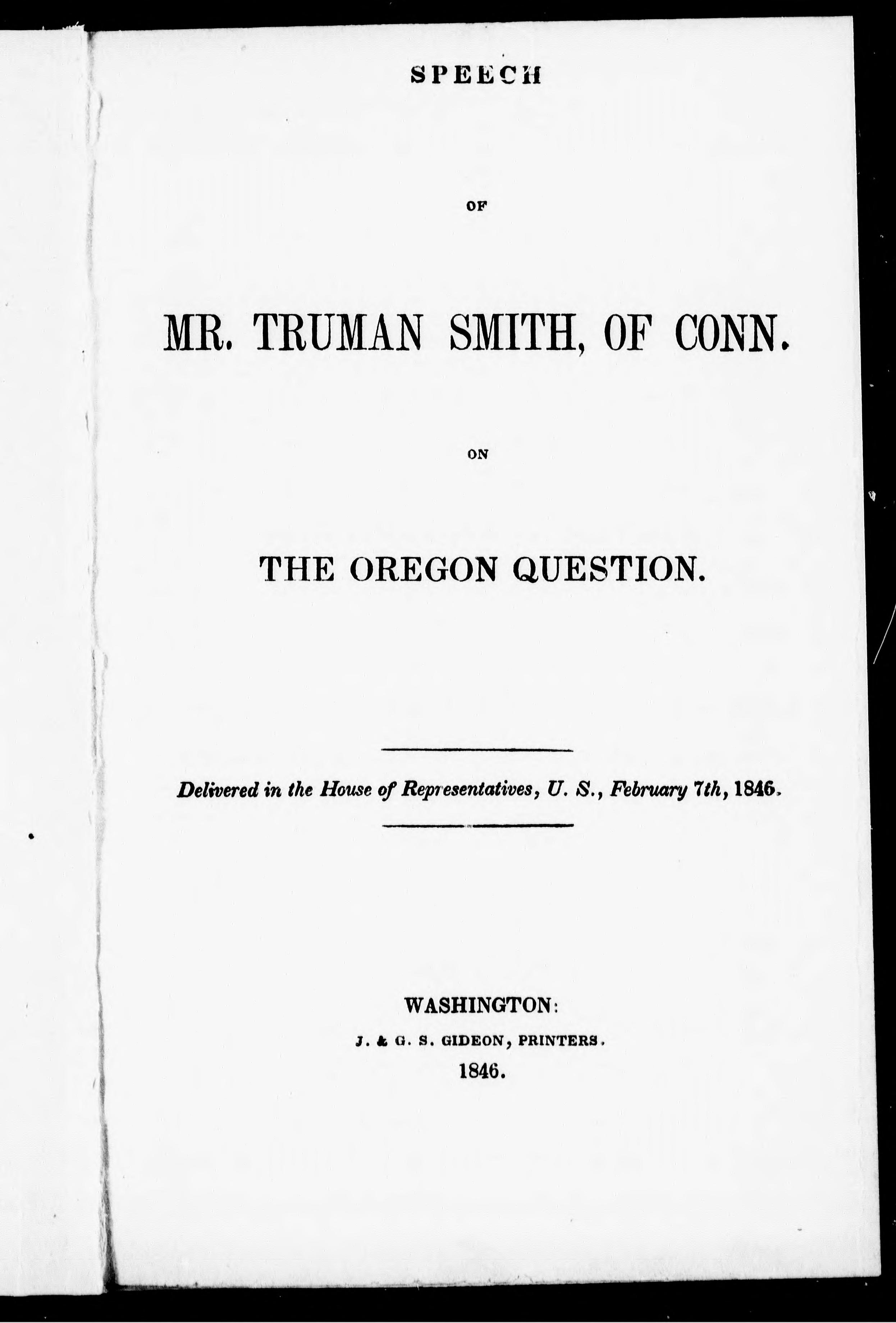 Speech Of Mr. Truman Smith, Of Conn., On The Oregon Question