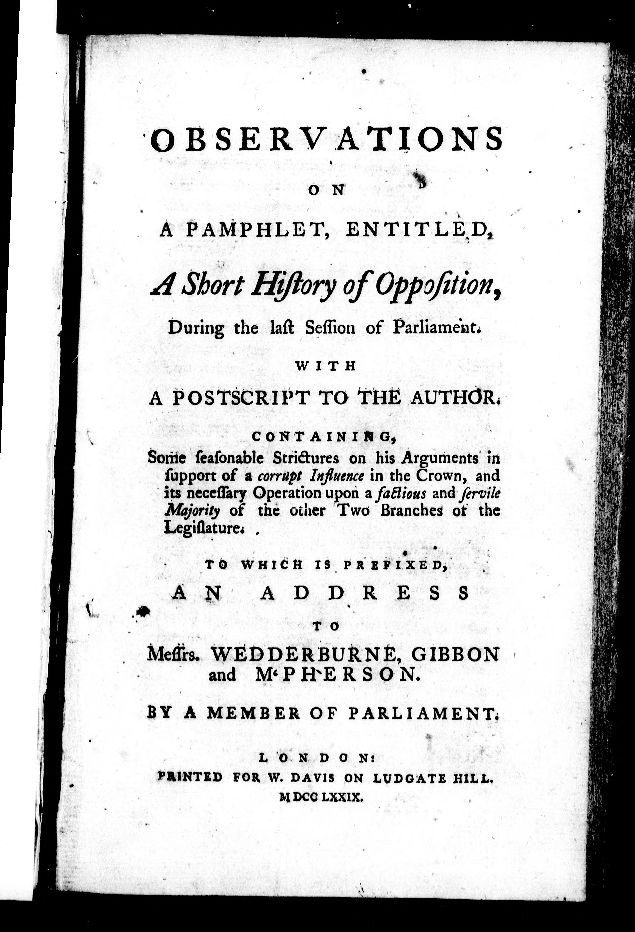 Observations on a Pamphlet Entitled, a Short History of Opposition, During the Last Session of Parliament