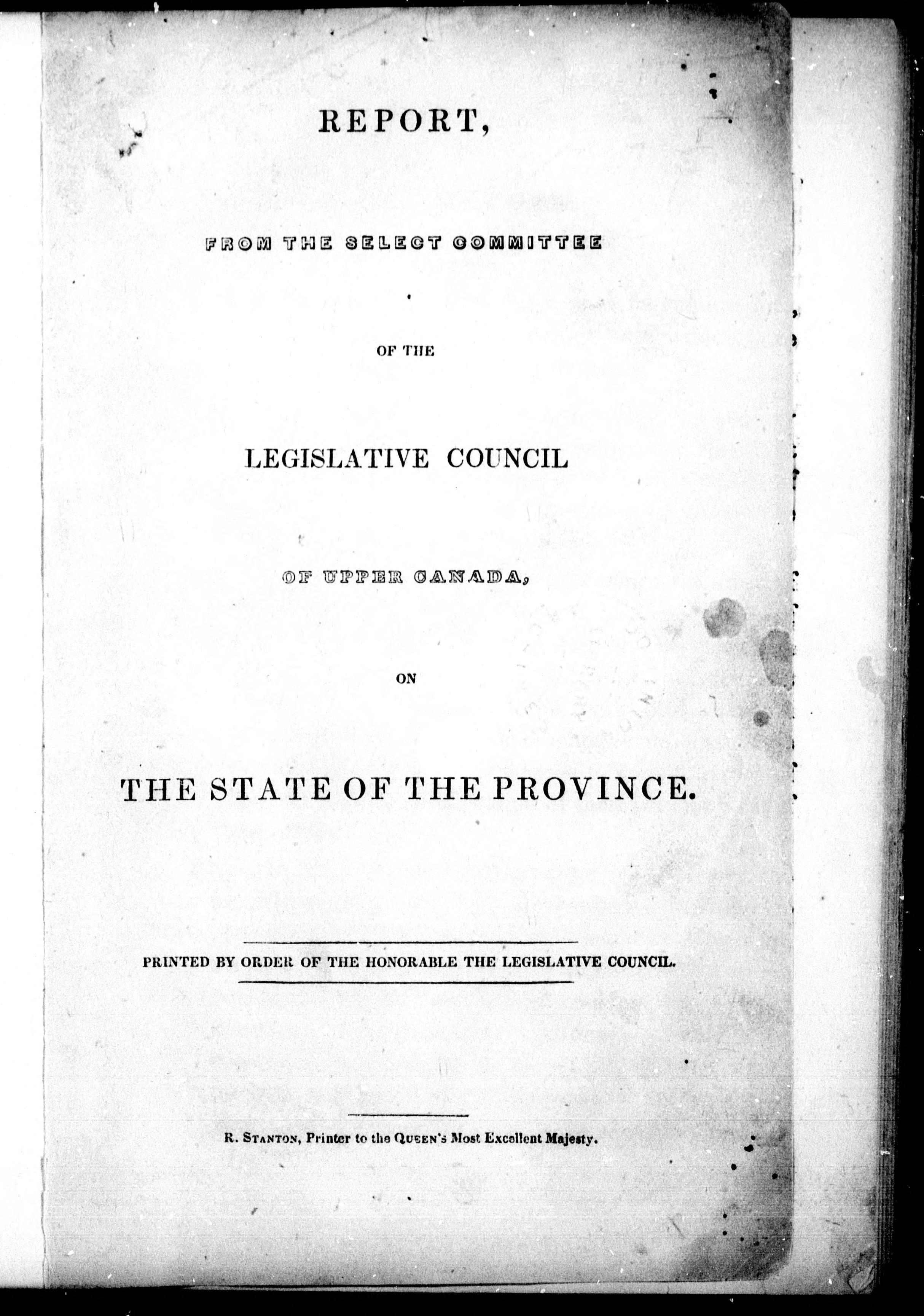 Report from the Select Committee of the Legislative Council of Upper Canada, on the State of the Province