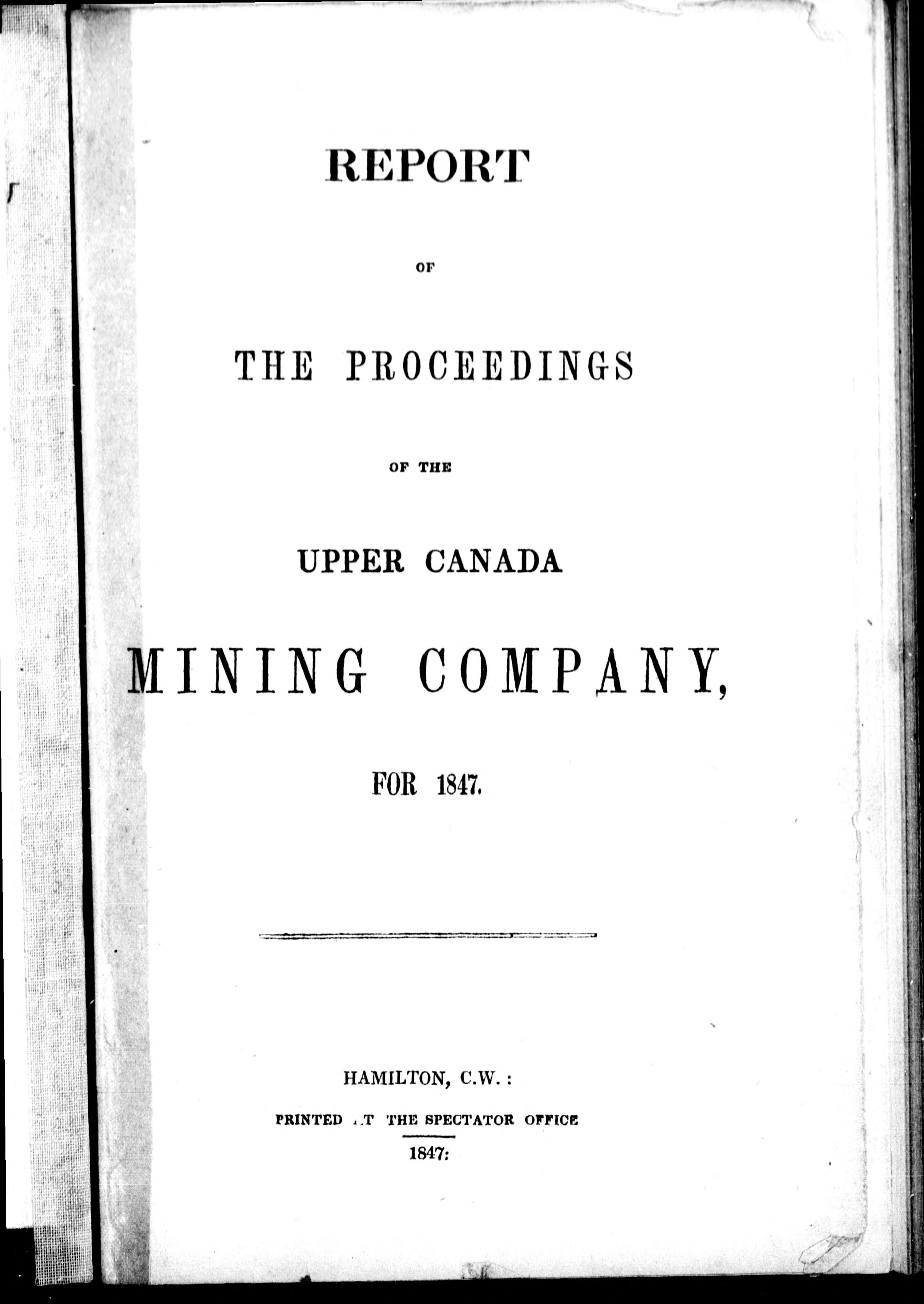 Report of the Proceedings of the Upper Canada Mining Company, For 1847