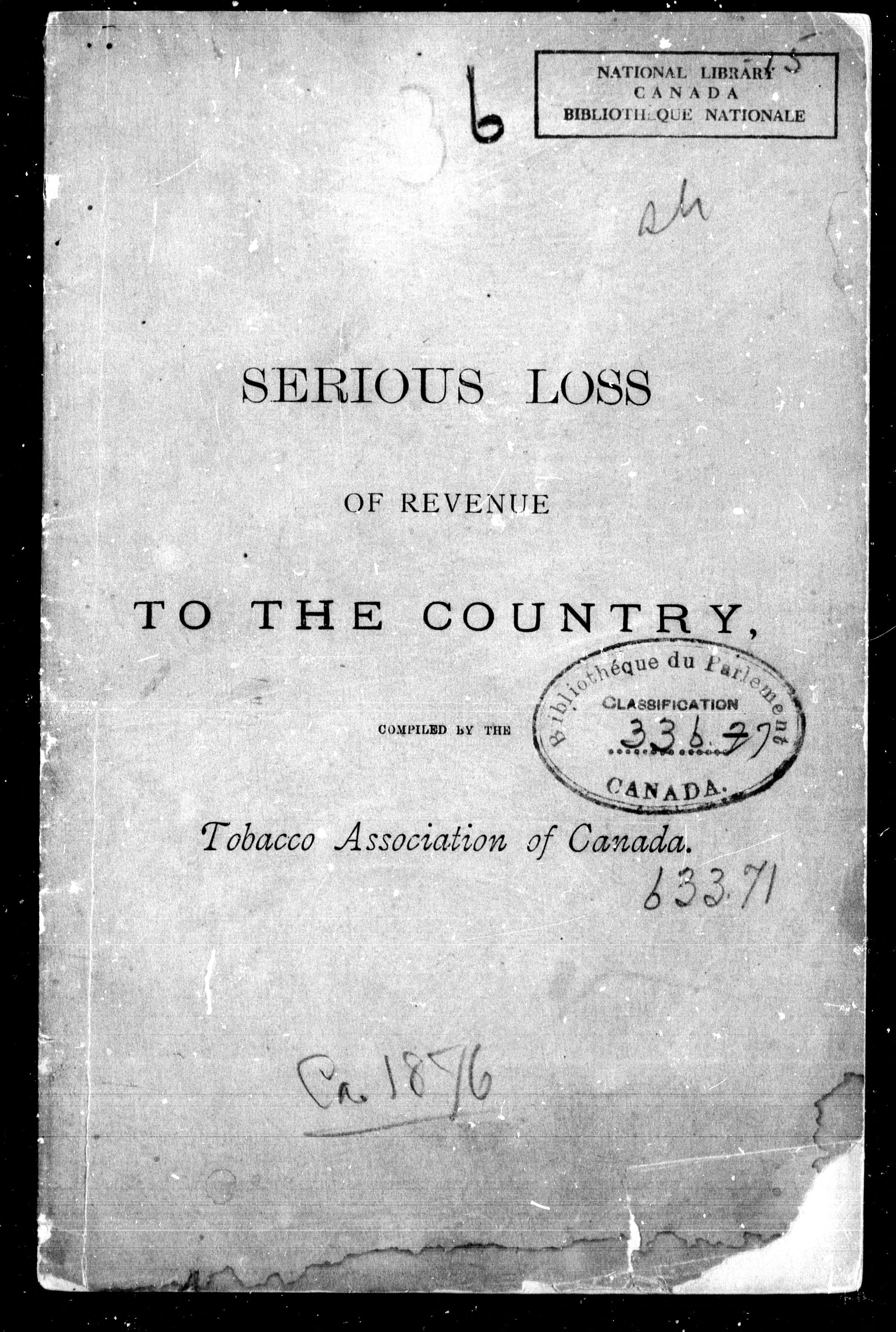 Serious Loss of Revenue to the Country