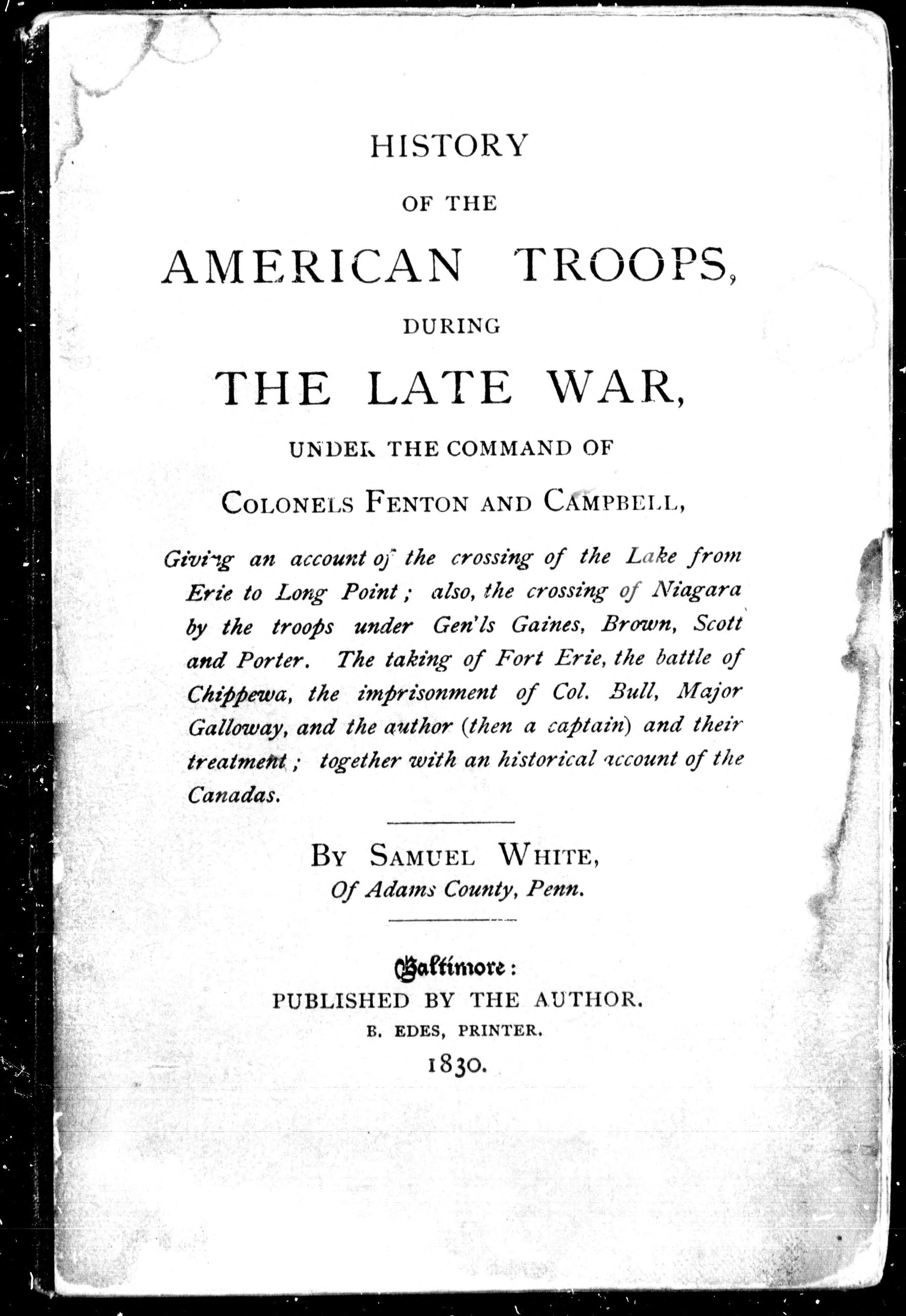 History of the American Troops During the Late War, Under the Command of Colonels Fenton and Campbell