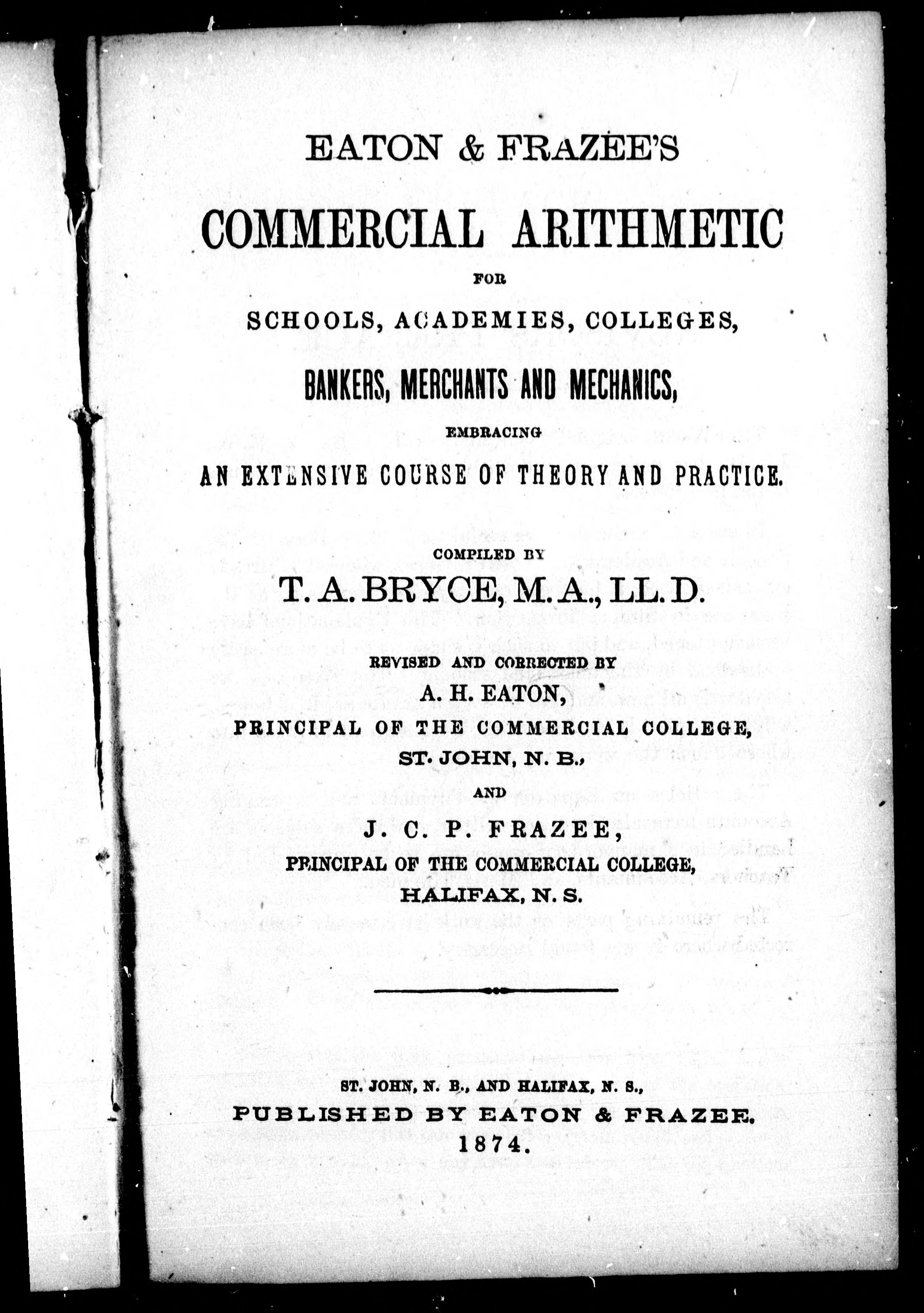 Eaton &Amp; Frazee'S Commercial Arithmetic For Schools, Academies, Colleges, Bankers, Merchants And Mechanics, Embracing An Extensive Course Of Theory And Practice