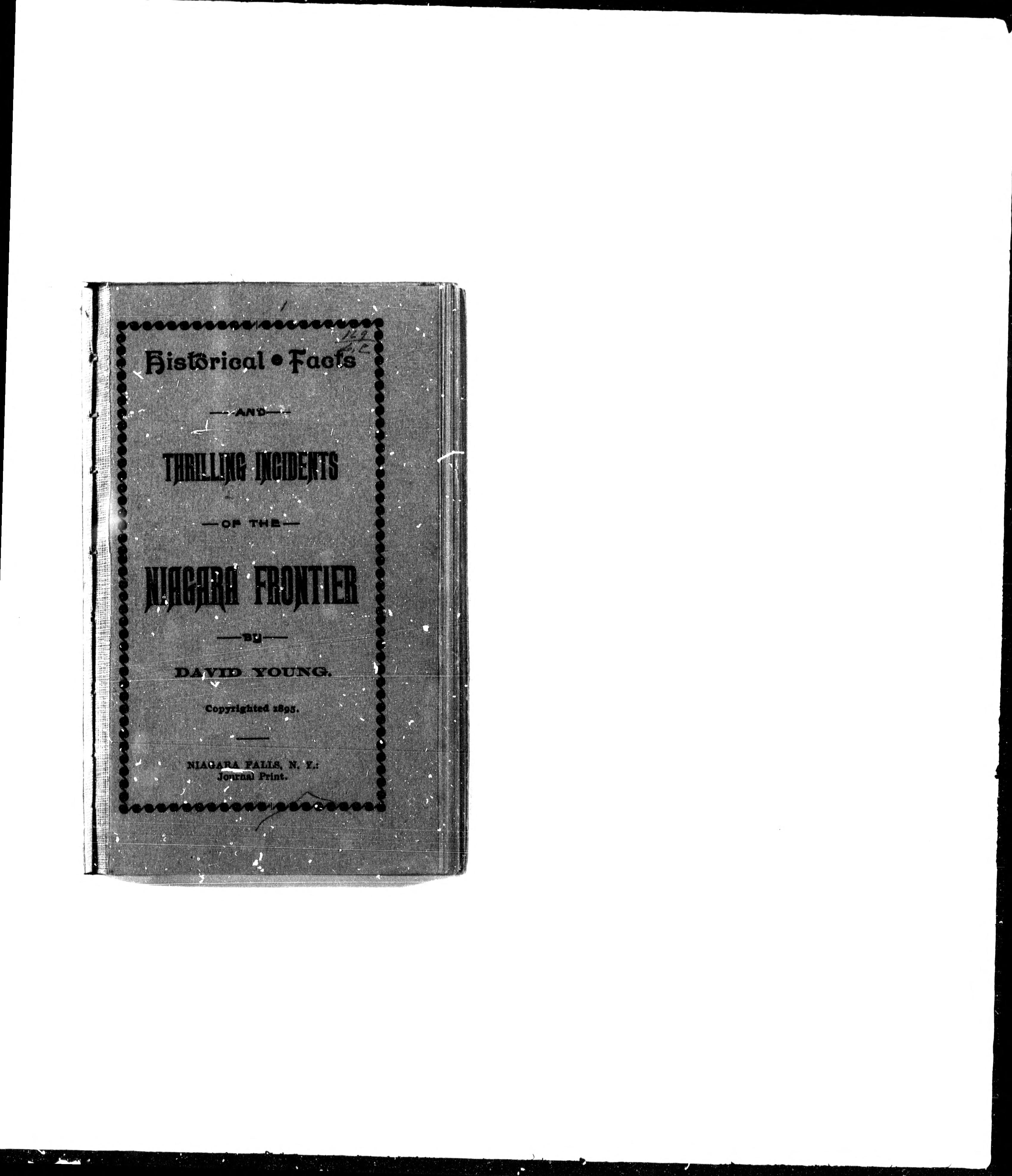 Historical Facts and Thrilling Incidents of the Niagara Frontier