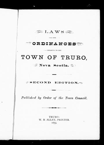 Laws And Ordinances Relating To The Town Of Truro, Nova Scotia