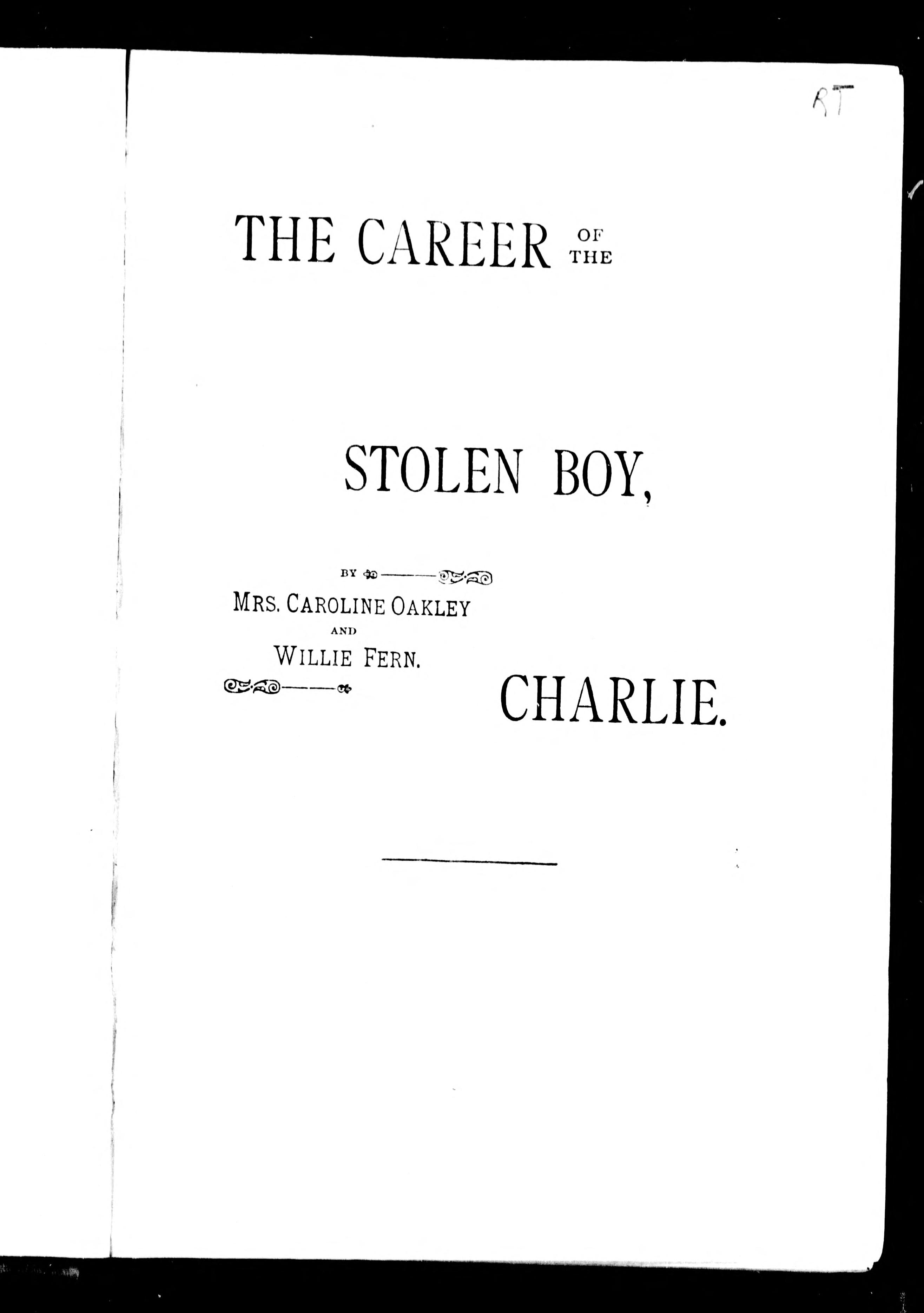 The Career Of The Stolen Boy, Charlie