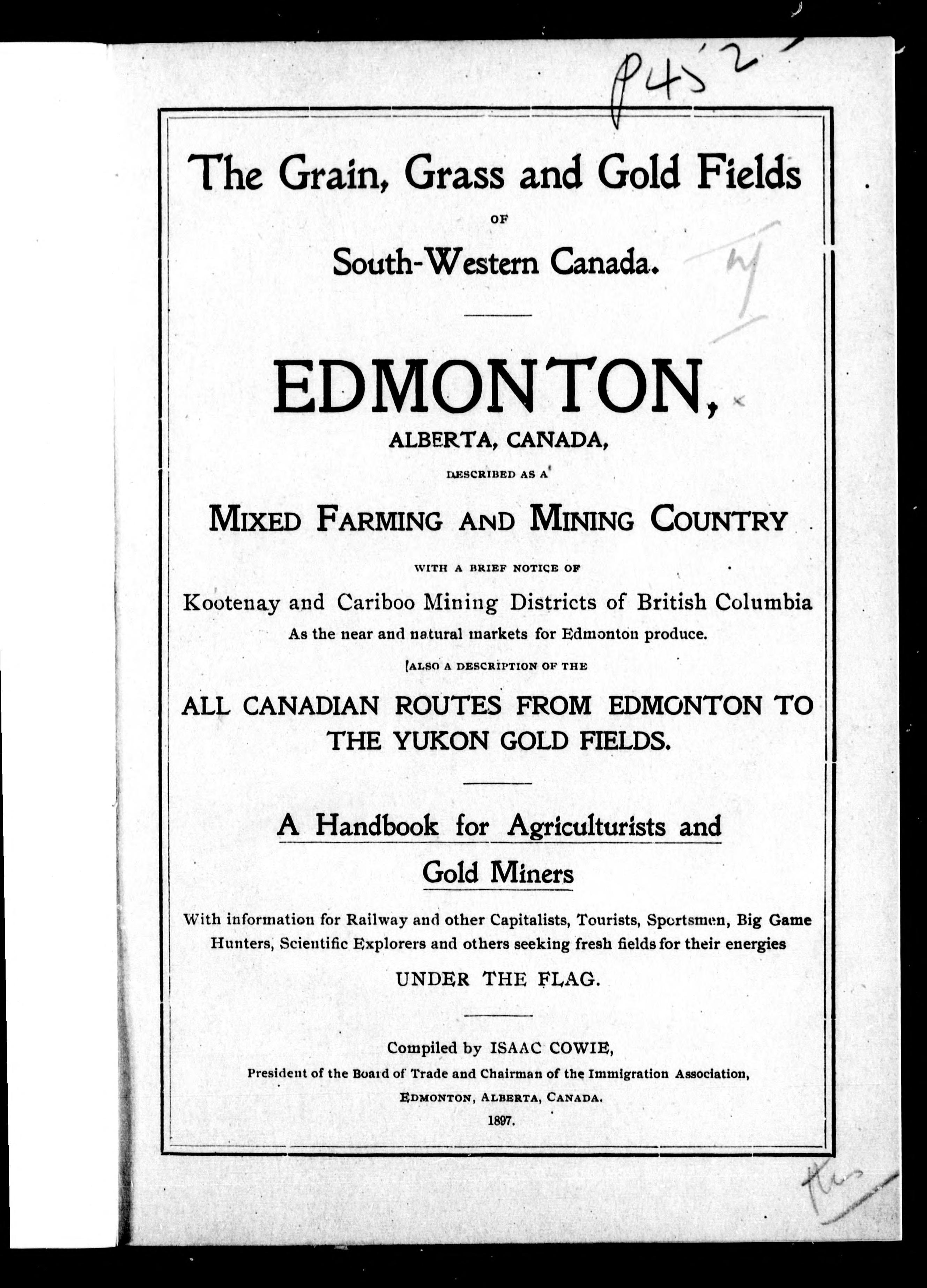 The Grain, Grass And Gold Fields Of South-Western Canada