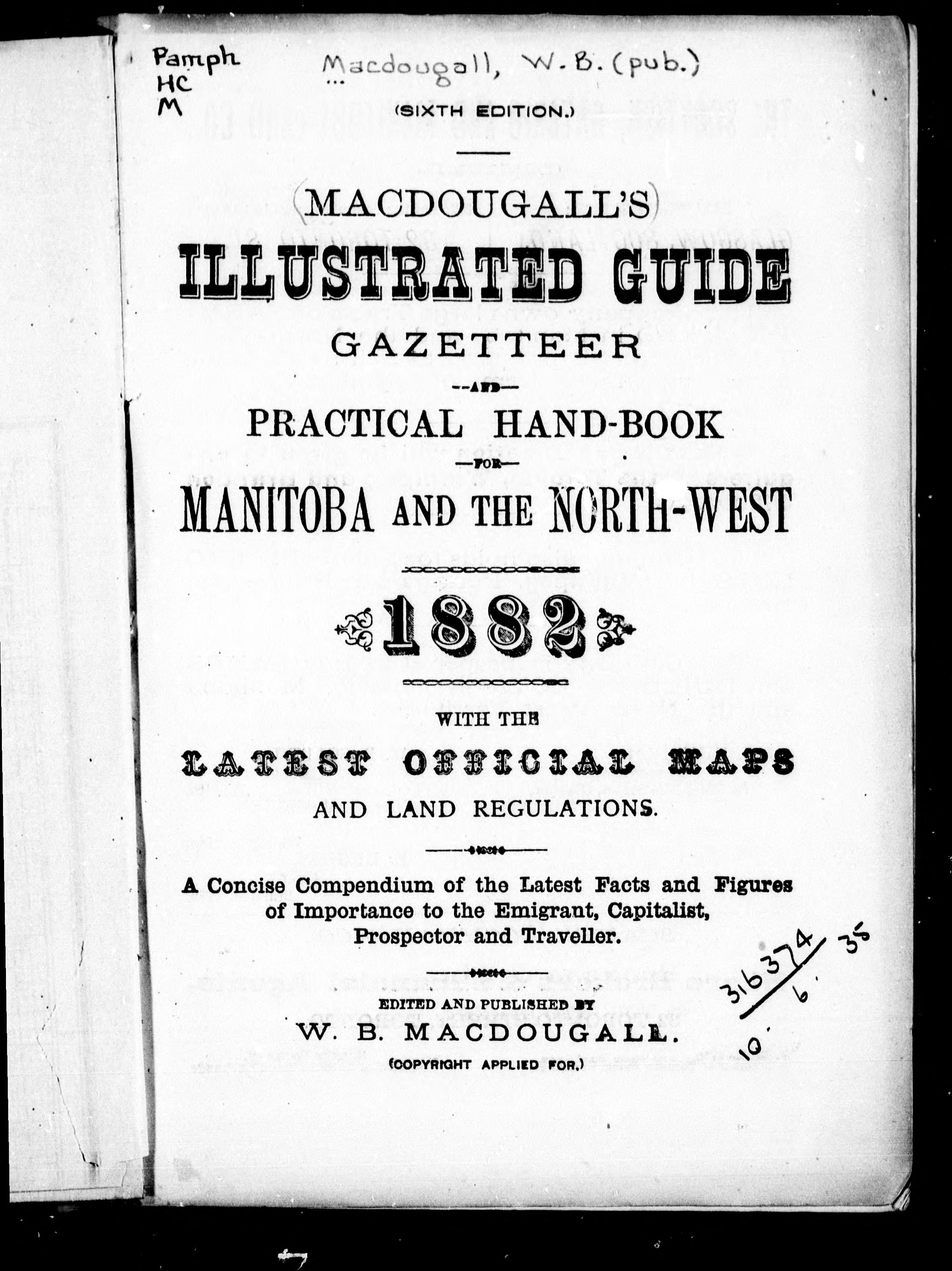MacDougall'S Illustrated Guide, Gazetteer And Practical Hand-Book For Manitoba And The North-West, 1882