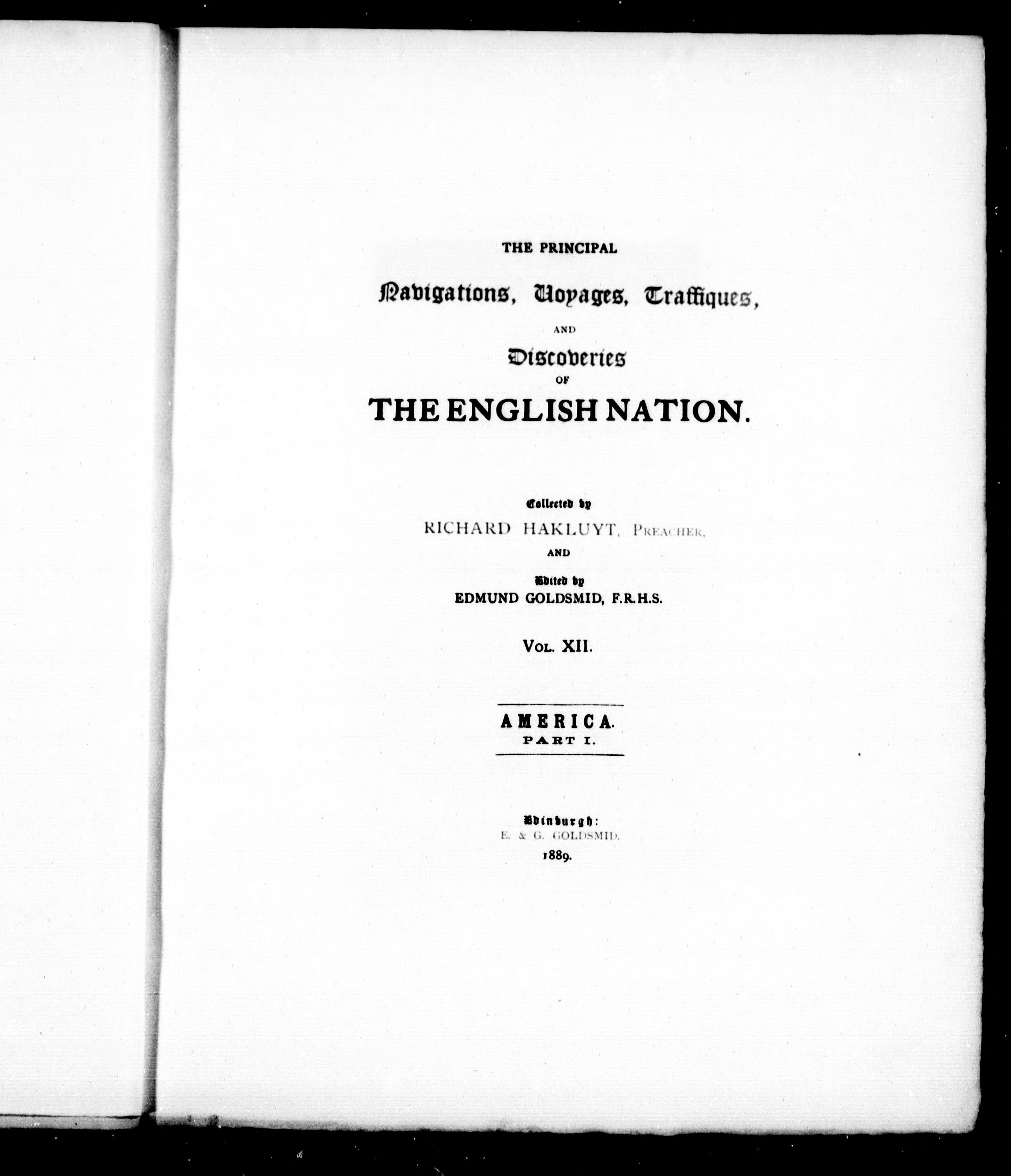 The Principal Navigations, Voyages, Traffiques and Discoveries of the English Nation