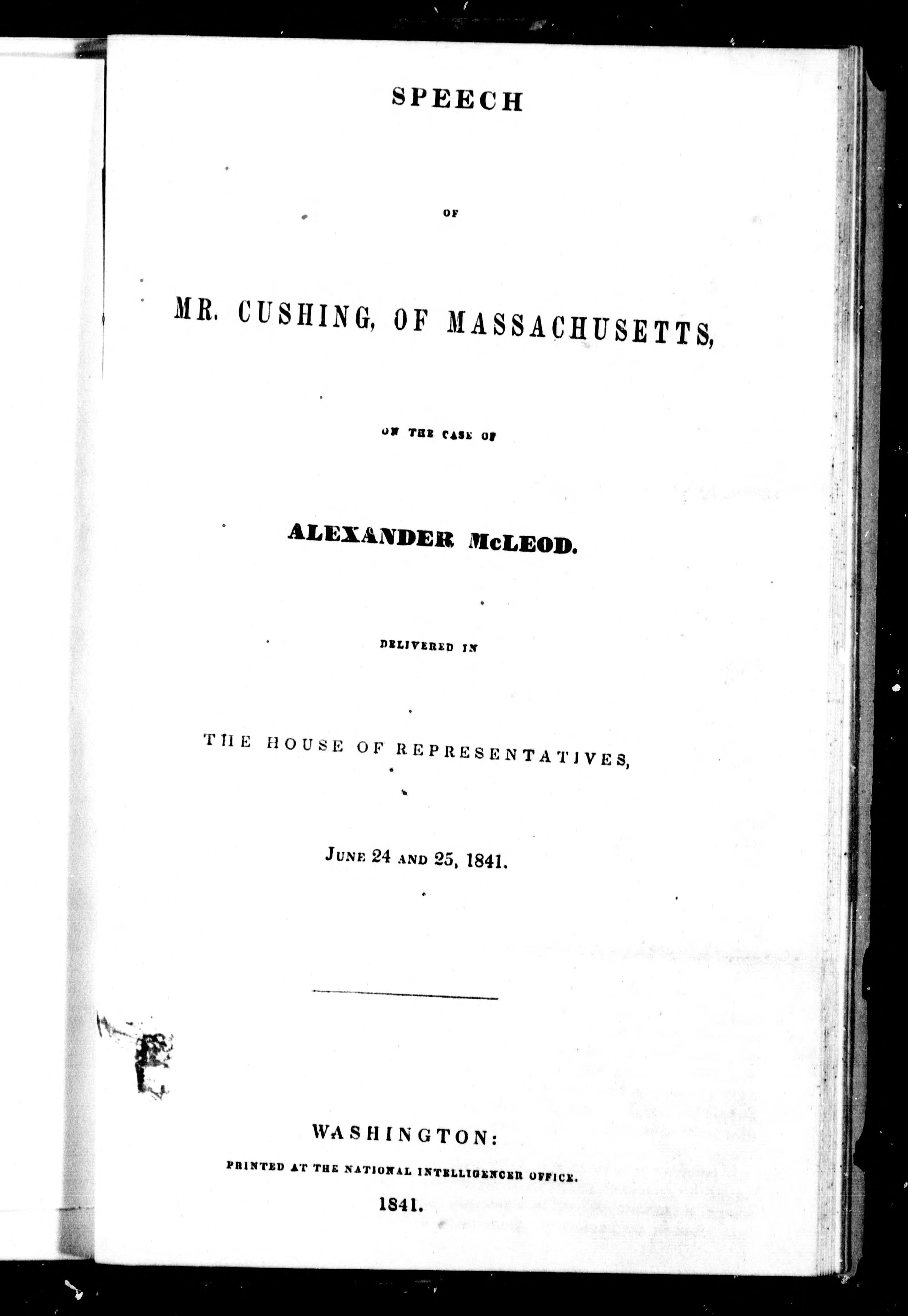 Speech of Mr. Cushing, of Massachusetts, on the Case of Alexander Mcleod