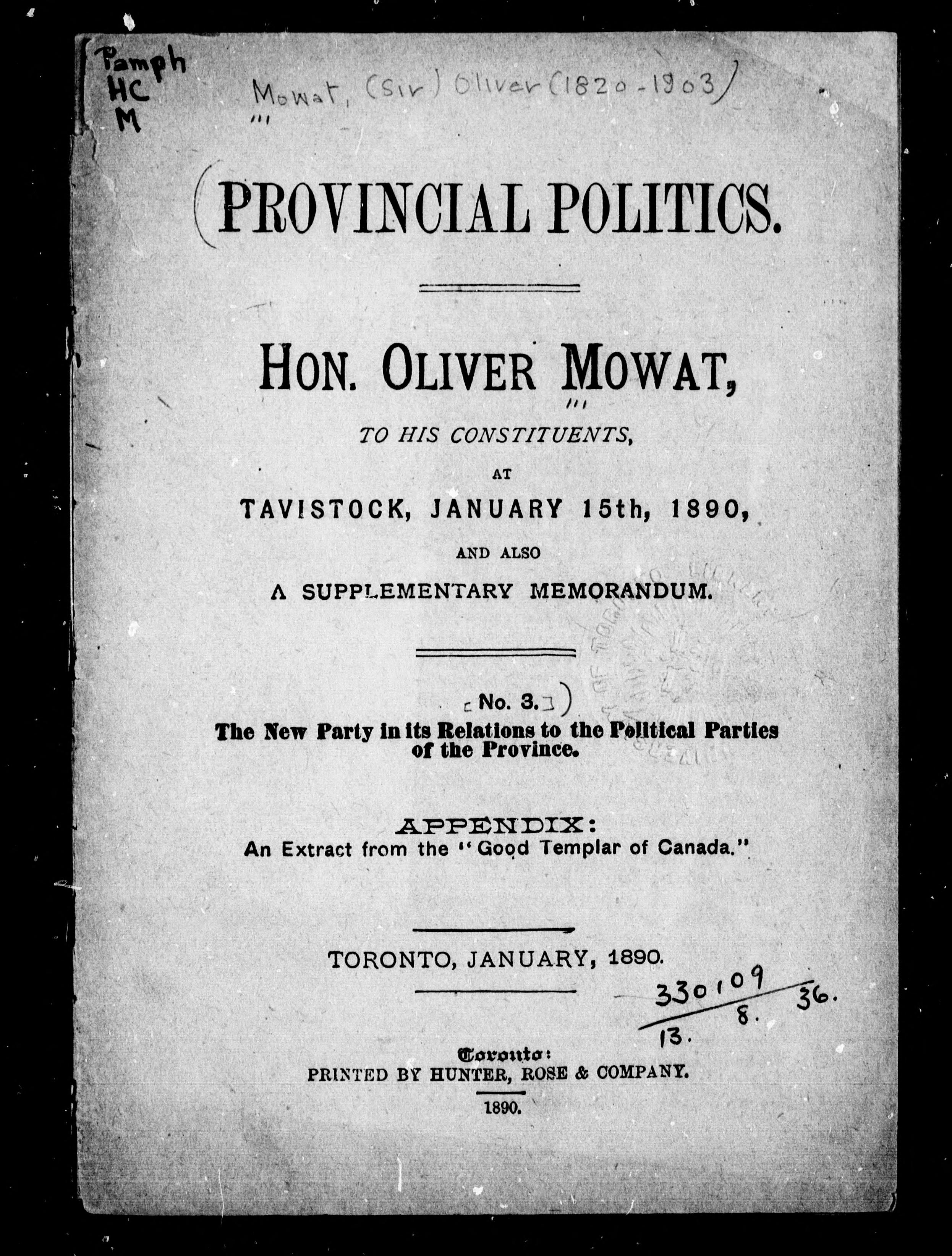 Hon. Oliver Mowat To His Constituents At Tavistock, January 15th, 1890, And Also A Supplementary Memorandum
