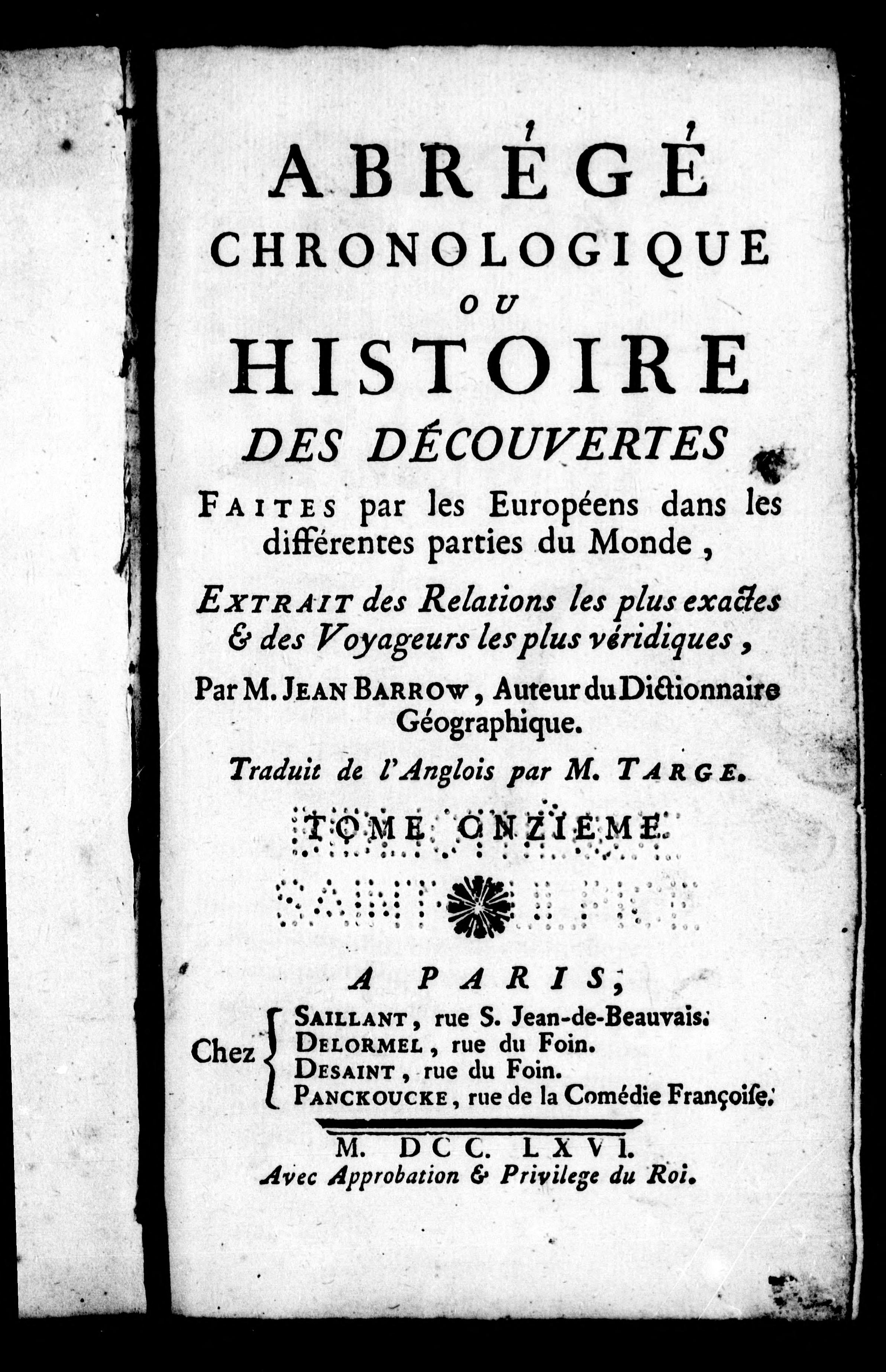 Abrégé Chronologique Ou Histoire des Découvertes Faites Par les Europé Ens Dans les Différentes Parties du Monde