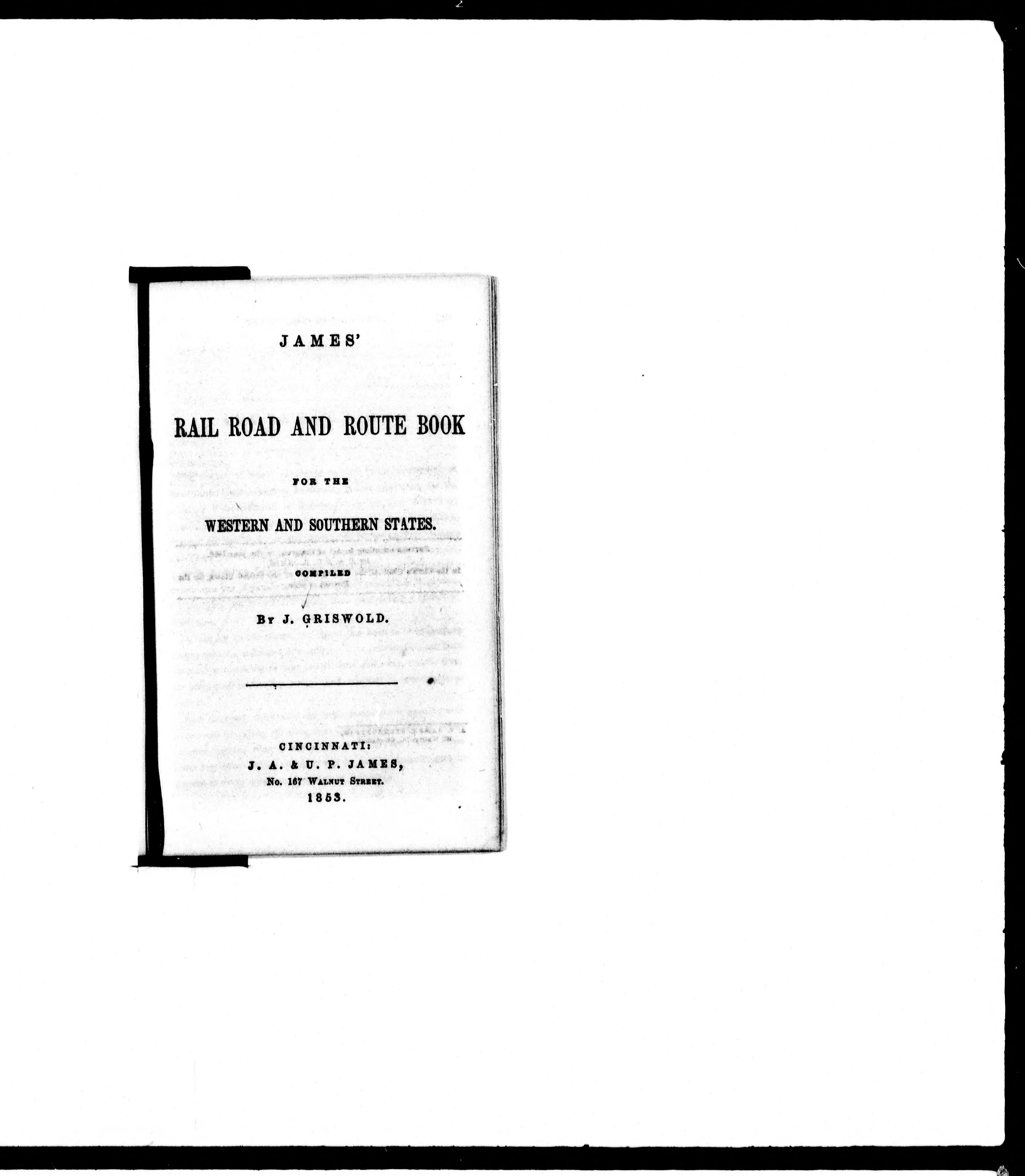 James' Rail Road And Route Book For The Western And Southern States