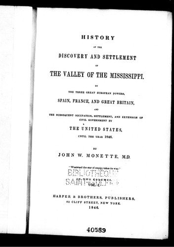 History of the Discovery and Settlement of the Valley of the Mississippi