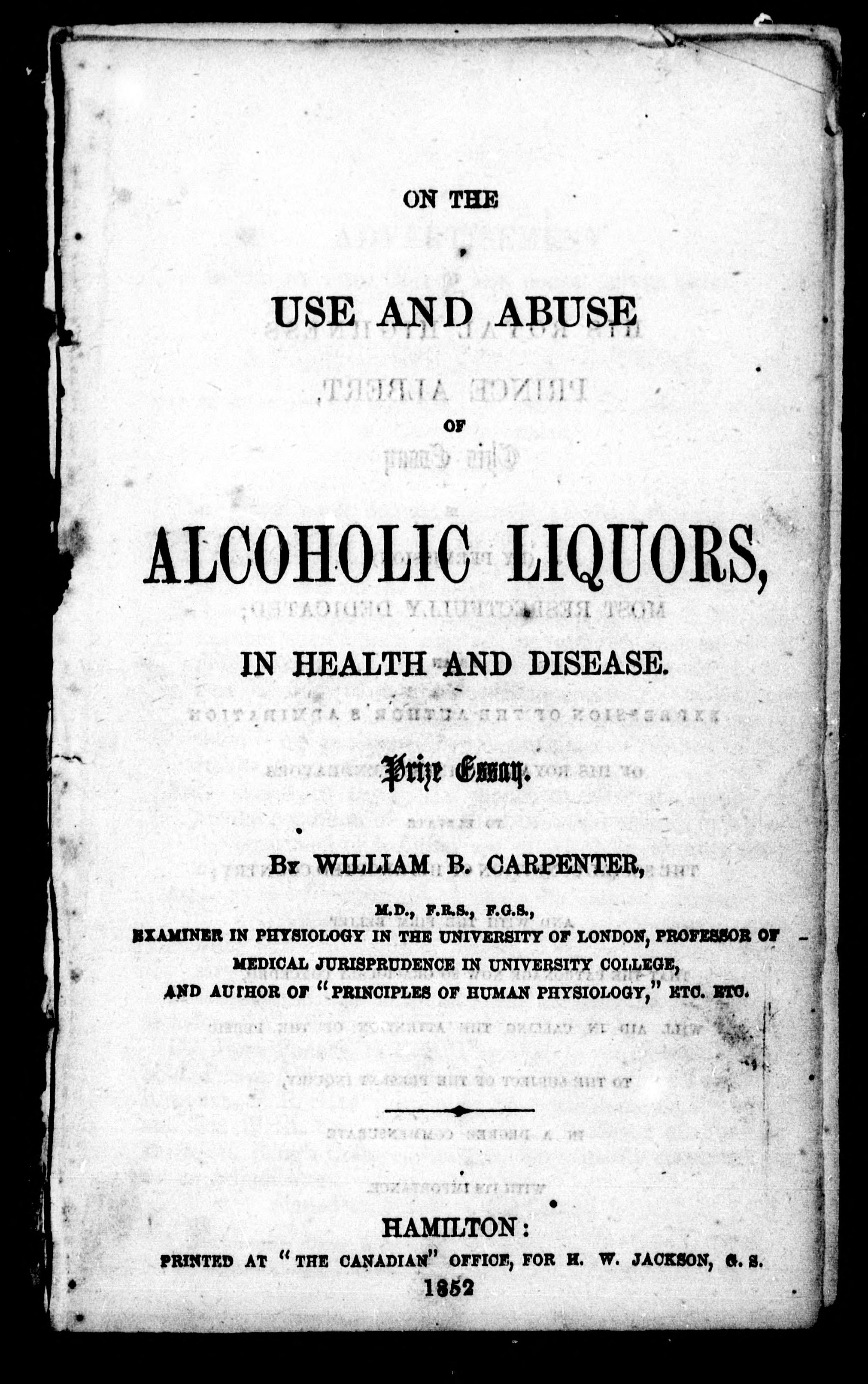 On the Use and Abuse of Alcoholic Liquors in Health and Disease