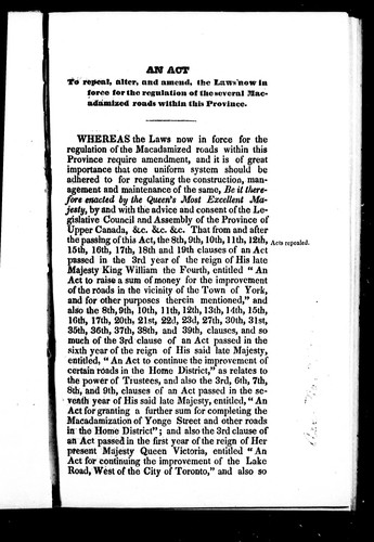 An Act to Repeal, Alter, and Amend, the Laws Now in Force for the Regulation of the Several Macadamized Roads Within This Province