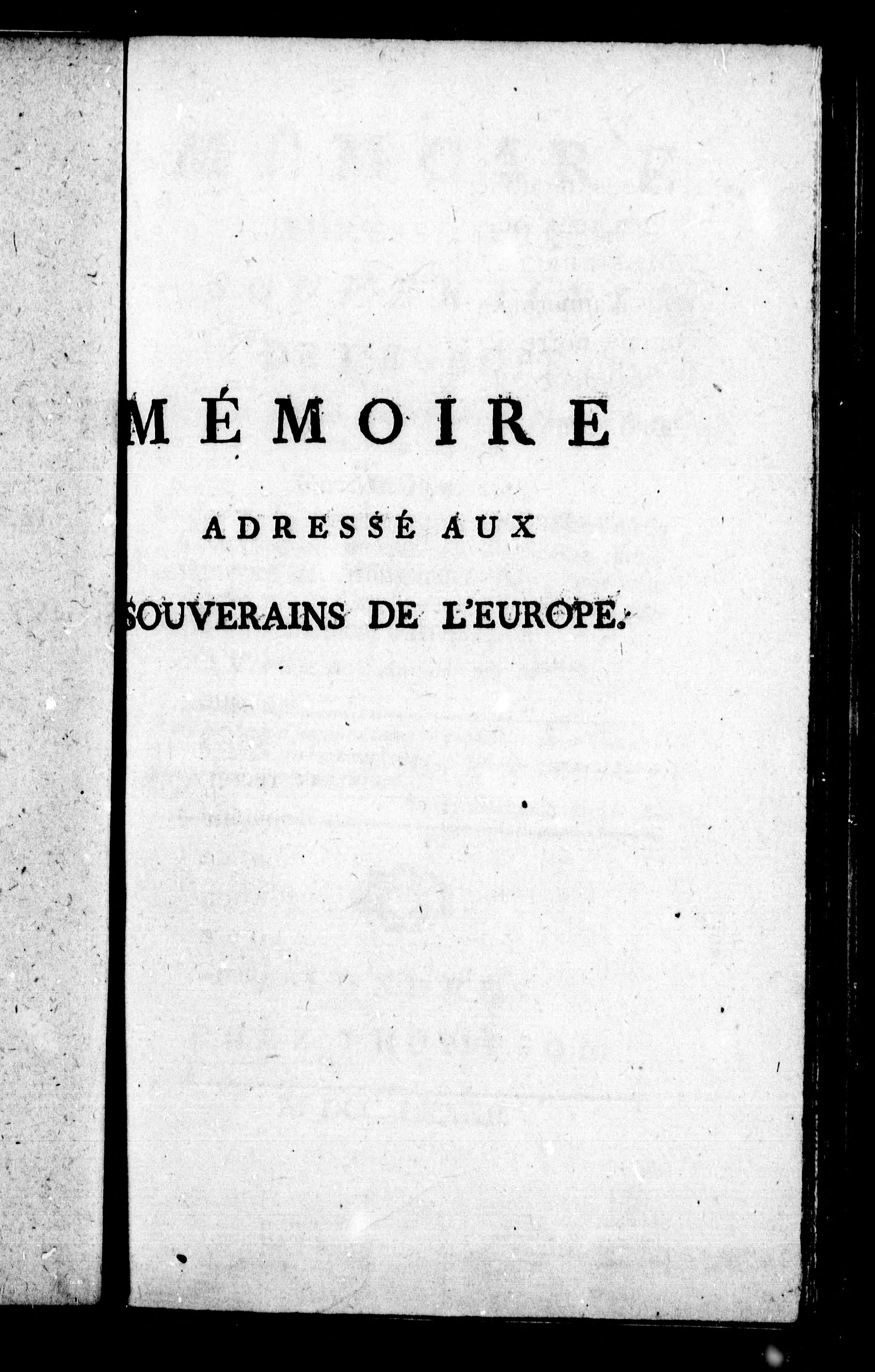 Mémoire Adressé Aux Souverains De L'Europe